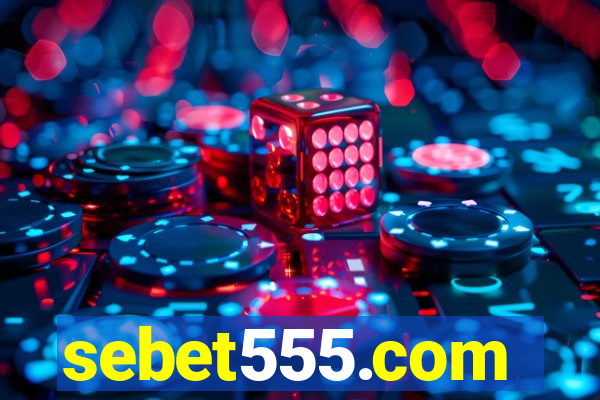 sebet555.com