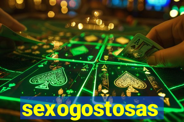 sexogostosas