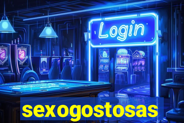 sexogostosas