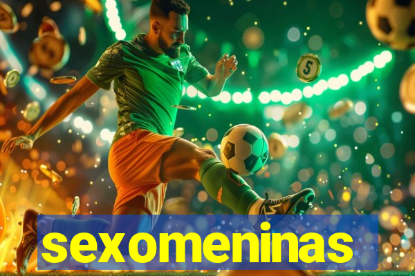 sexomeninas