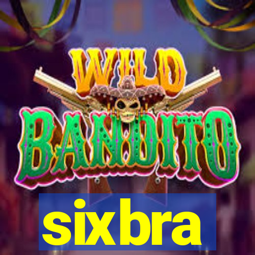 sixbra