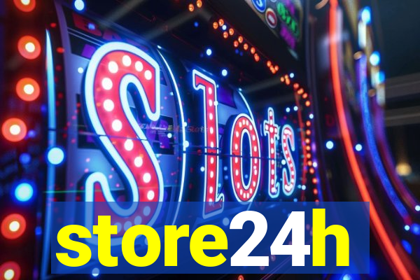 store24h