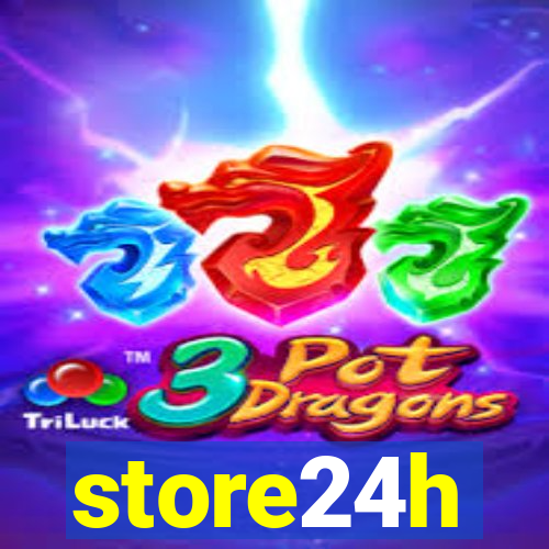 store24h