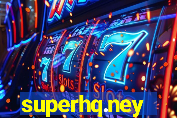 superhq.ney