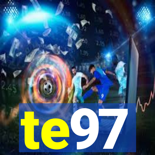 te97