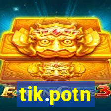 tik.potn