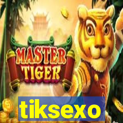 tiksexo