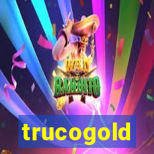 trucogold