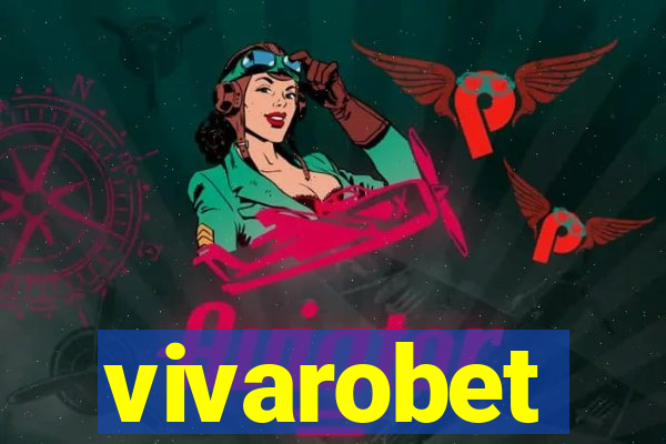 vivarobet