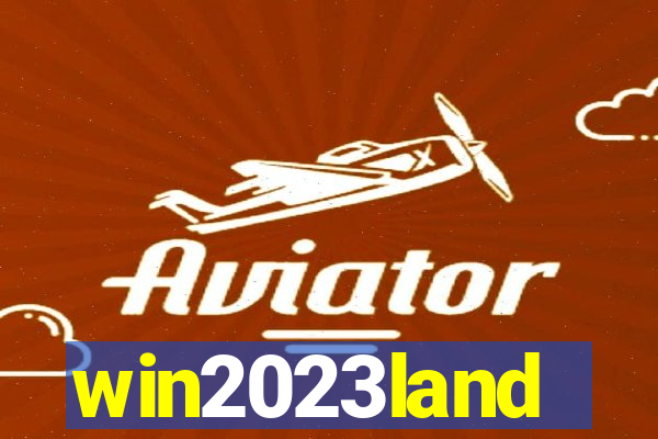 win2023land