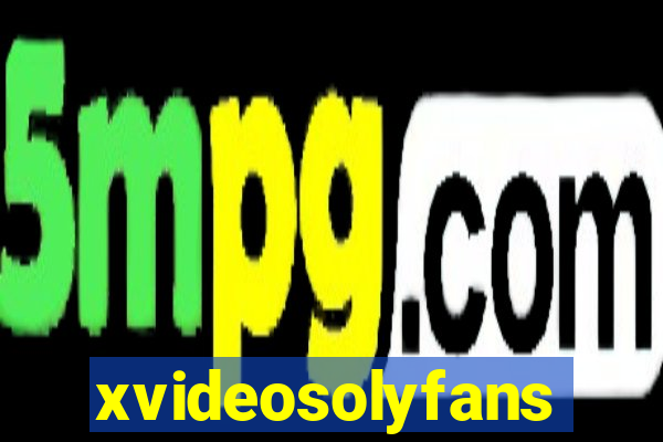 xvideosolyfans