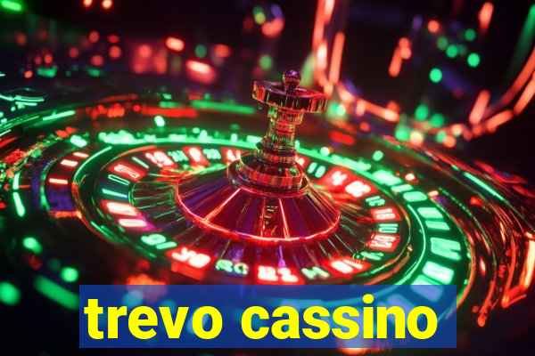 trevo cassino