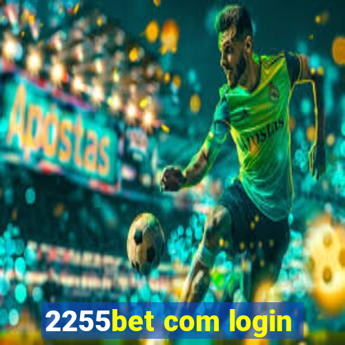 2255bet com login