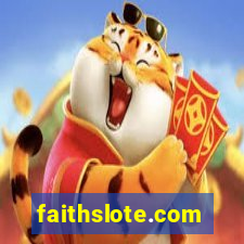 faithslote.com