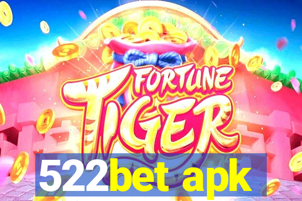 522bet apk