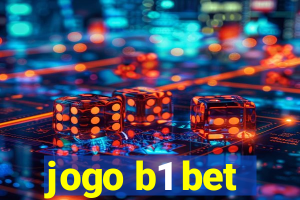 jogo b1 bet