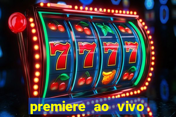 premiere ao vivo gratis futebol