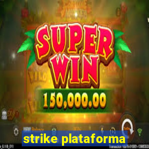 strike plataforma