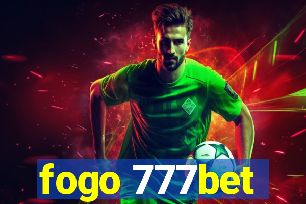 fogo 777bet