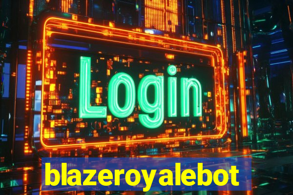 blazeroyalebot