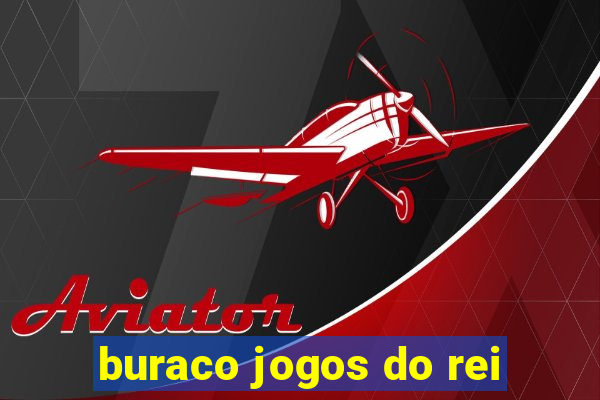 buraco jogos do rei