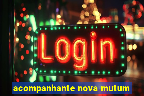 acompanhante nova mutum