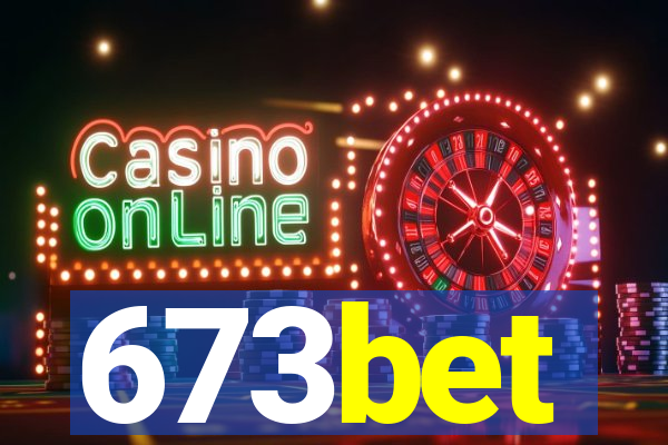 673bet