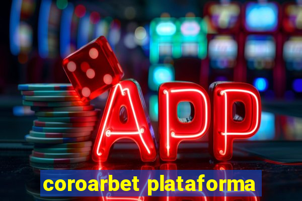 coroarbet plataforma