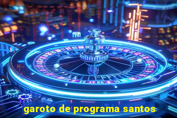 garoto de programa santos