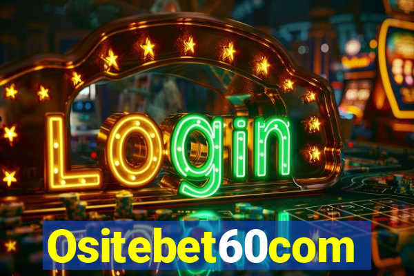 Ositebet60com