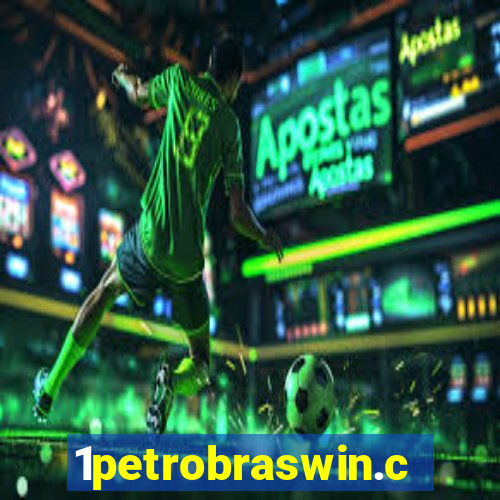 1petrobraswin.com