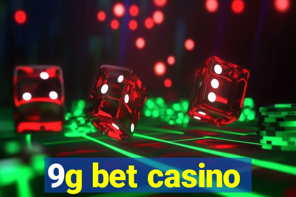 9g bet casino