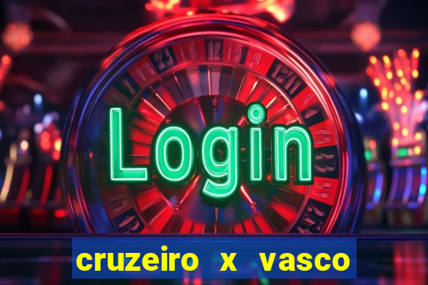 cruzeiro x vasco da gama multicanais