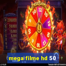 mega filme hd 50