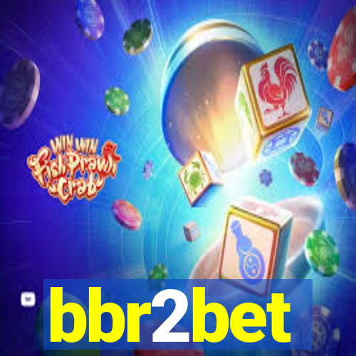 bbr2bet