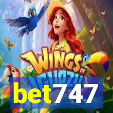 bet747