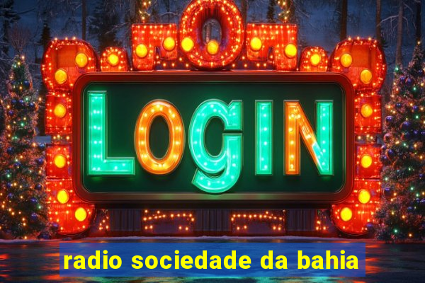 radio sociedade da bahia