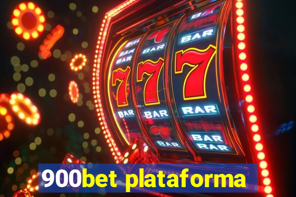 900bet plataforma