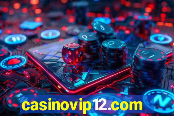 casinovip12.com