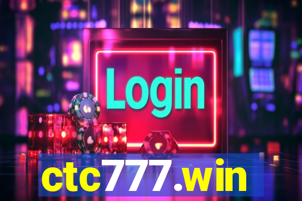 ctc777.win