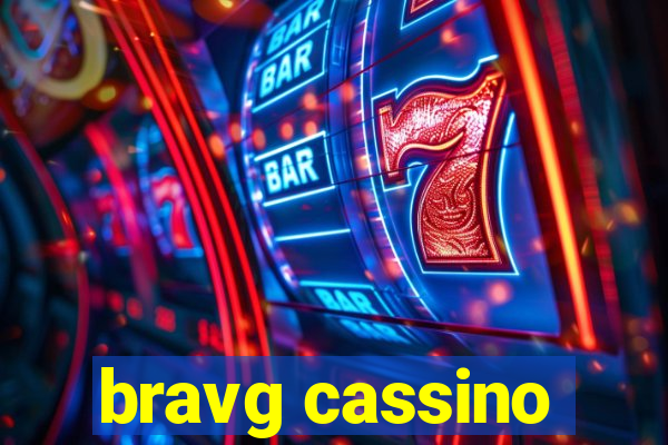 bravg cassino