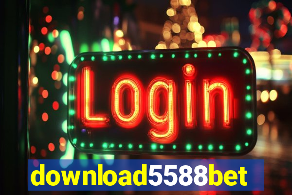 download5588bet