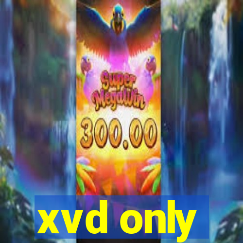 xvd only