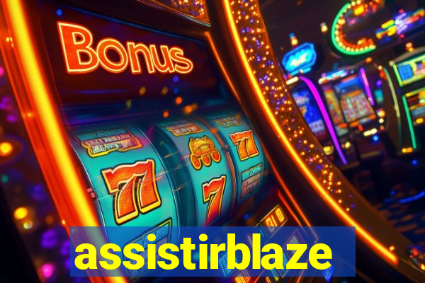 assistirblaze