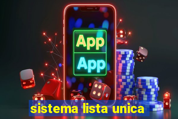 sistema lista unica