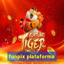 funpix plataforma