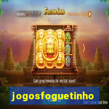 jogosfoguetinho