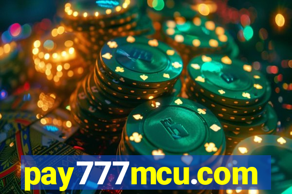 pay777mcu.com