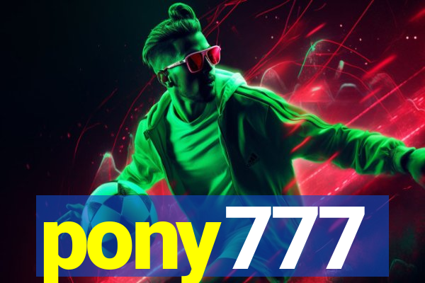 pony777