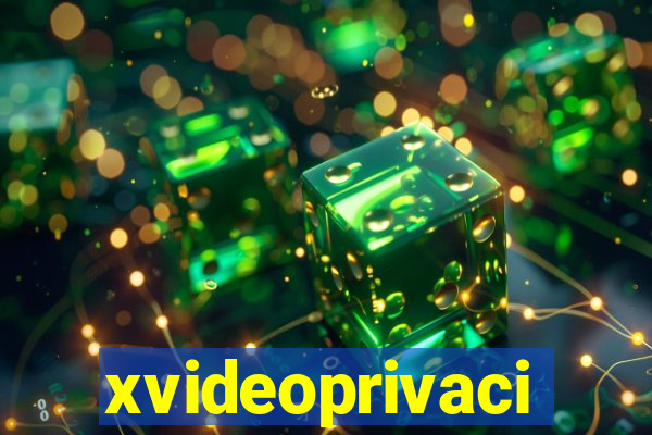 xvideoprivaci